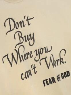 Fear Of God Freedom Now Tee -Fearless Fashion House FGATL26 051HWJ 144 FREEDOM NOW TEE CREME 3